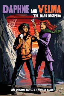 Daphne and Velma #02: The Dark Deception