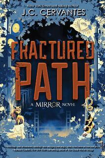 The Mirror #03: Fractured Path