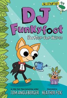 DJ Funkyfoot #01: Butler for Hire!