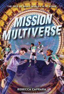 Mission Multiverse #01: Mission Multiverse