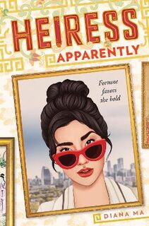 Daughters of the Dynasty #01: Heiress Apparently