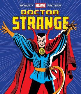 A Mighty Marvel First Book: Doctor Strange: My Mighty Marvel First Book