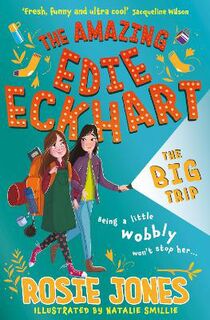 Amazing Edie Eckhart #02: The Big Trip