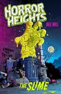 Horror Heights #01: The Slime