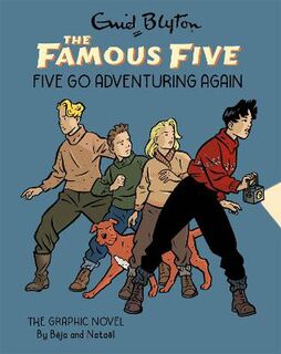 Famous Five Graphic Novel #02: Five Go Adventuring Again (Graphic Novel)