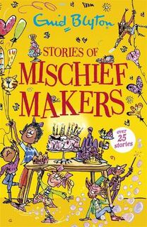 Bumper Short Story Collections: Stories of Mischief Makers
