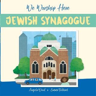 We Worship Here: Jewish Synagogue