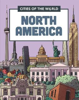 Cities of the World #: Cities of North America  (Illustrated Edition)