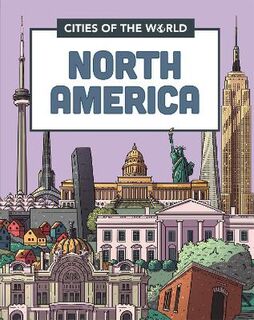 Cities of the World #: Cities of North America  (Illustrated Edition)