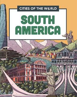 Cities of the World #: Cities of South America  (Illustrated Edition)