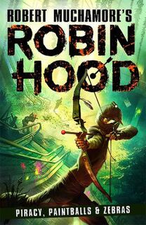 Robin Hood #02: Piracy, Paintballs & Zebras