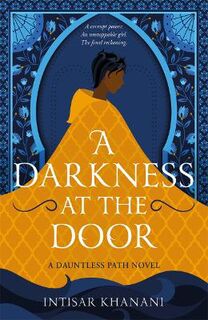 Dauntless Path #03: A Darkness at the Door