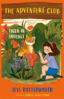 Adventure Club #: Tiger in Trouble