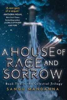 Celestial Trilogy #02: House of Rage and Sorrow