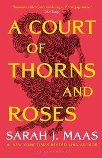 A Court of Thorns and Roses #01: A Court of Thorns and Roses