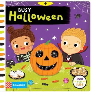 Busy Books: Busy Halloween (Push, Pull, Slide Board Book)