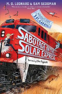 Adventures on Trains #05: Sabotage on the Solar Express