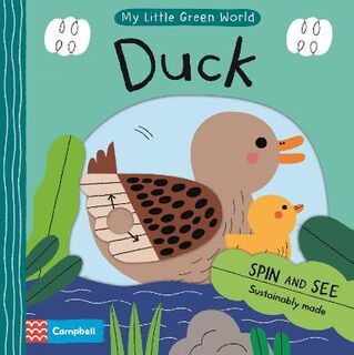 My Little Green World: Duck (Slide-and-Move Board Book)