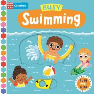 Busy Swimming (Push, Pull, Slide)