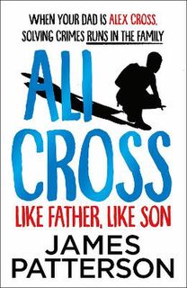 Ali Cross #02: Like Father, Like Son