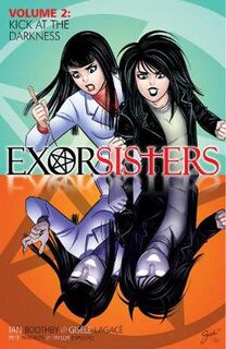 Exorsisters, Volume 2 (Graphic Novel)