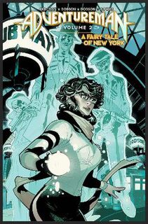 Adventureman, Volume 02: A Fairy Tale of New York (Graphic Novel)
