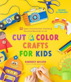 Cut & Color Crafts for Kids