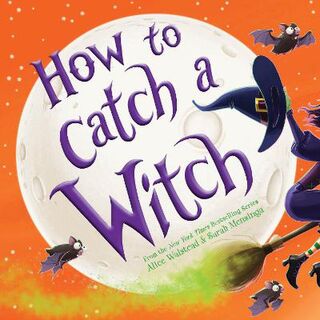 How to Catch #: How to Catch a Witch