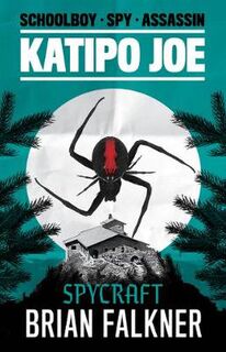 Katipo Joe #02: Spycraft