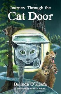 Journey Through The Cat Door