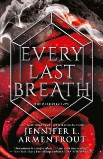 Dark Elements #03: Every Last Breath