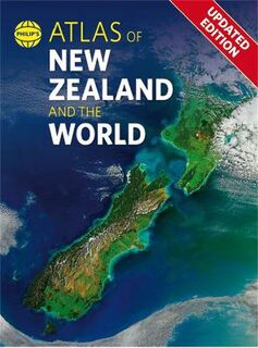 Philip's Atlas of New Zealand and the World