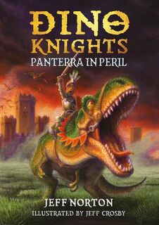 Dino Knights #01: Panterra in Peril