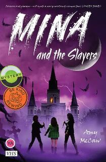 Mina #: Mina and the Slayers