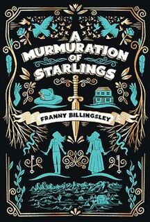 A Murmuration of Starlings