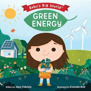 Baby's Big World #: Green Energy
