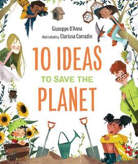 10 Ideas to Save the Planet