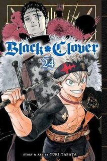 Black Clover, Vol. 24 (Graphic Novel)