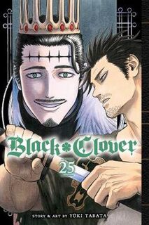 Black Clover, Vol. 25 (Graphic Novel)