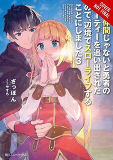 Banished from the Hero's Party, I Decided to Live a Quiet Life in the Countryside, Vol. 3 (Light Graphic Novel)
