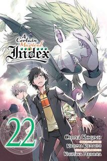 A Certain Magical Index #: A Certain Magical Index, Vol. 22 (Graphic Novel)