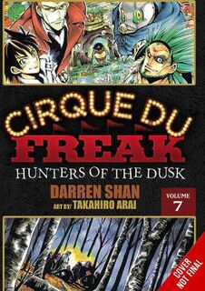 Cirque Du Freak: The Manga #: Cirque Du Freak: The Manga, Vol. 4 (Graphic Novel)