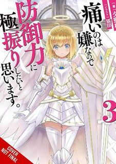 Bofuri: I Don't Want to Get Hurt, so I'll Max Out My Defense., Vol. 3 (Light Graphic Novel)
