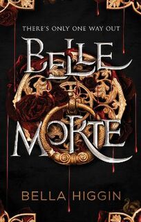 Belle Morte #01: Belle Morte