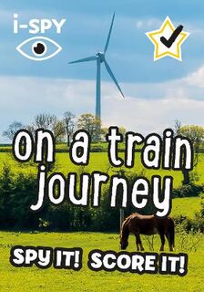 Collins Michelin i-SPY Guides #: i-SPY On a Train Journey