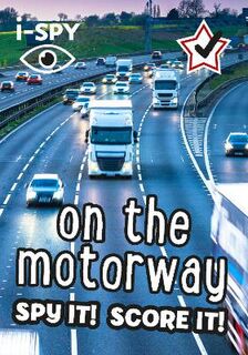 Collins Michelin i-SPY Guides #: i-SPY On the Motorway