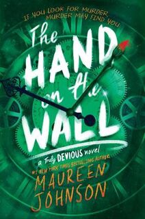 Truly Devious #03: Hand on the Wall, The