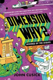Dimension Why #02: Revenge of the Sequel