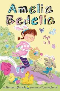 Amelia Bedelia Special Holiday Edition #03: Amelia Bedelia Hops to It