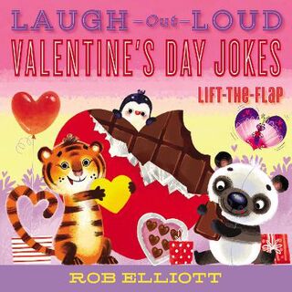 Laugh Out Loud #: Laugh-Out-Loud Valentine's Day Jokes: Lift-the-Flap